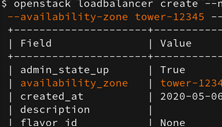 Operators can now define load balancer availability zones that users can select from when creating a new load balancer.